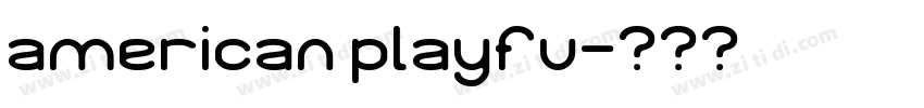 american playfu字体转换